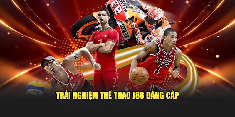 Thể thao J88 Bí quyết tối ưu hóa cá cược thể thao J88