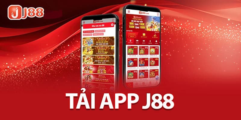 Tải app J88 Hướng dẫn tải app J88 theo từng hệ điều hành