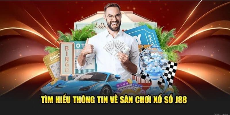 Xổ số J88 Tổng quan về xổ số J88